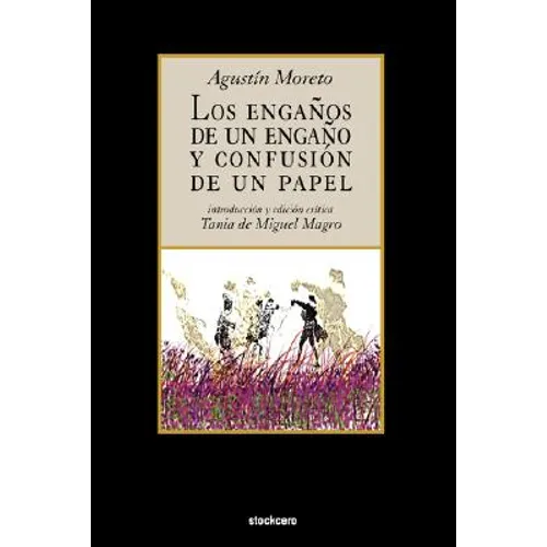 Los Engaños de Un Engaño y Confusion de Un Papel