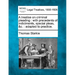 A treatise on criminal pleading: with precedents of indictments, special pleas, &c.: adapted to practice.