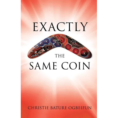 Exactly the Same Coin
