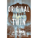 Original Twin: A Thriller