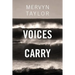 Voices Carry