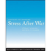 Strategies for Managing Stress After War: Veteran's Workbook and Guide to Wellness