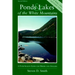 Ponds and Lakes of the White Mountains: A Four-Season Guide for Hikers and Anglers