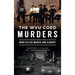 Wvu Coed Murders: Who Killed Mared and Karen?