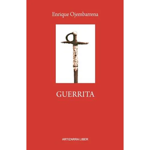 Guerrita: Novela Histórica