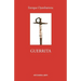 Guerrita: Novela Histórica