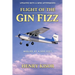 Flight of the Gin Fizz: Midlife at 4,500 Feet