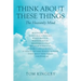 Think About These Things: The Heavenly Mind