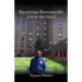Barcelona Brownsville: Life in the Hood