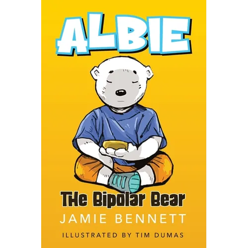 Albie The Bipolar Bear