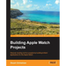 Building Apple Watch Projects