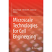 Microscale Technologies for Cell Engineering