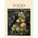 Food in the Ancient World from A to Z