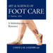 Art & Science of Foot Care: A Multidisciplinary Resource