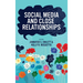 Social Media and Close Relationships