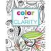 Color for Clarity: Adult Coloring Book & Meditation Prompts