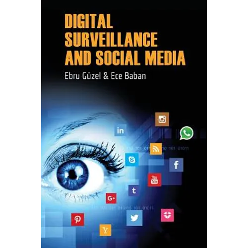 Digital Surveillance And Social Media