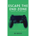 Escape the End Zone