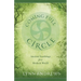 Coming Full Circle: Ancient Teachings for a Modern World