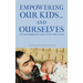 Empowering Our Kids...And Ourselves: The Quotesmeister Talks to His Twin Teens