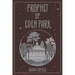 Prophet of Eden Park