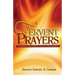Fervent Prayers: By His Grace I Have Committed Myself to This Assignment