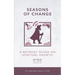 Seasons of Change: A Retreat Guide on Spiritual Growth