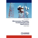 Microwaves; Principles, Fundamentals and Applications