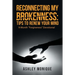 Reconnecting My Brokenness: Tips to Renew Your Mind: 9-Month "Forgiveness" Devotional