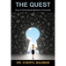 The Quest: Keys to Unlocking the Mysteries of Humanity