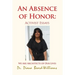 An Absence of Honor: Activist Essays: We Are Architects of Our Lives