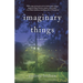 Imaginary Things