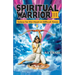 Spiritual Warrior III: Solace for the Heart in Difficult Times