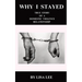 Why I Stayed