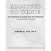 Addicted to White The Oppressed in League with the Oppressor: A Shame-Based Alliance