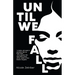 Until We Fall