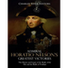Admiral Horatio Nelson's Greatest Victories: The History and Legacy of the Battle of the Nile and the Battle of Trafalgar