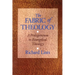 The Fabric of Theology: A Prolegomenon to Evangelical Theology
