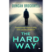 The Hard Way: An Edge of Your Seat Crime Thriller