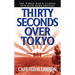 Thirty Seconds Over Tokyo