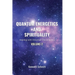 Quantum Energetics and Spirituality Volume 2: Aligning with Universal Consciousness
