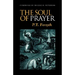The Soul of Prayer