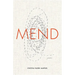 Mend: Poems