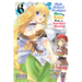 High School Prodigies Have It Easy Even in Another World!, Vol. 6 (Manga)