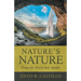 Nature'S Nature: From the Heart That Speaks