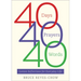 40 Days, 40 Prayers, 40 Words: Lenten Reflections for Everyday Life