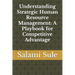 Understanding Strategic Human Resource Management: A Playbook for Competitive Advantage