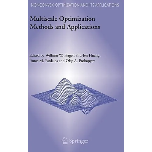 Multiscale Optimization Methods and Applications