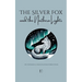The Silver Fox and the Northern Lights And Other Bilingual Norwegian-English Stories for Kids