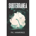 Subterranea